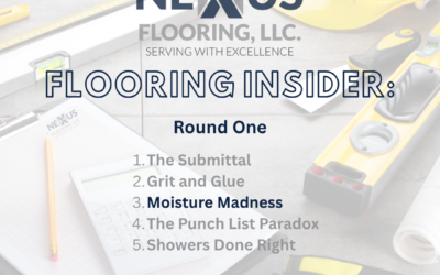 3. The Nexus Flooring Insider: Moisture Madness