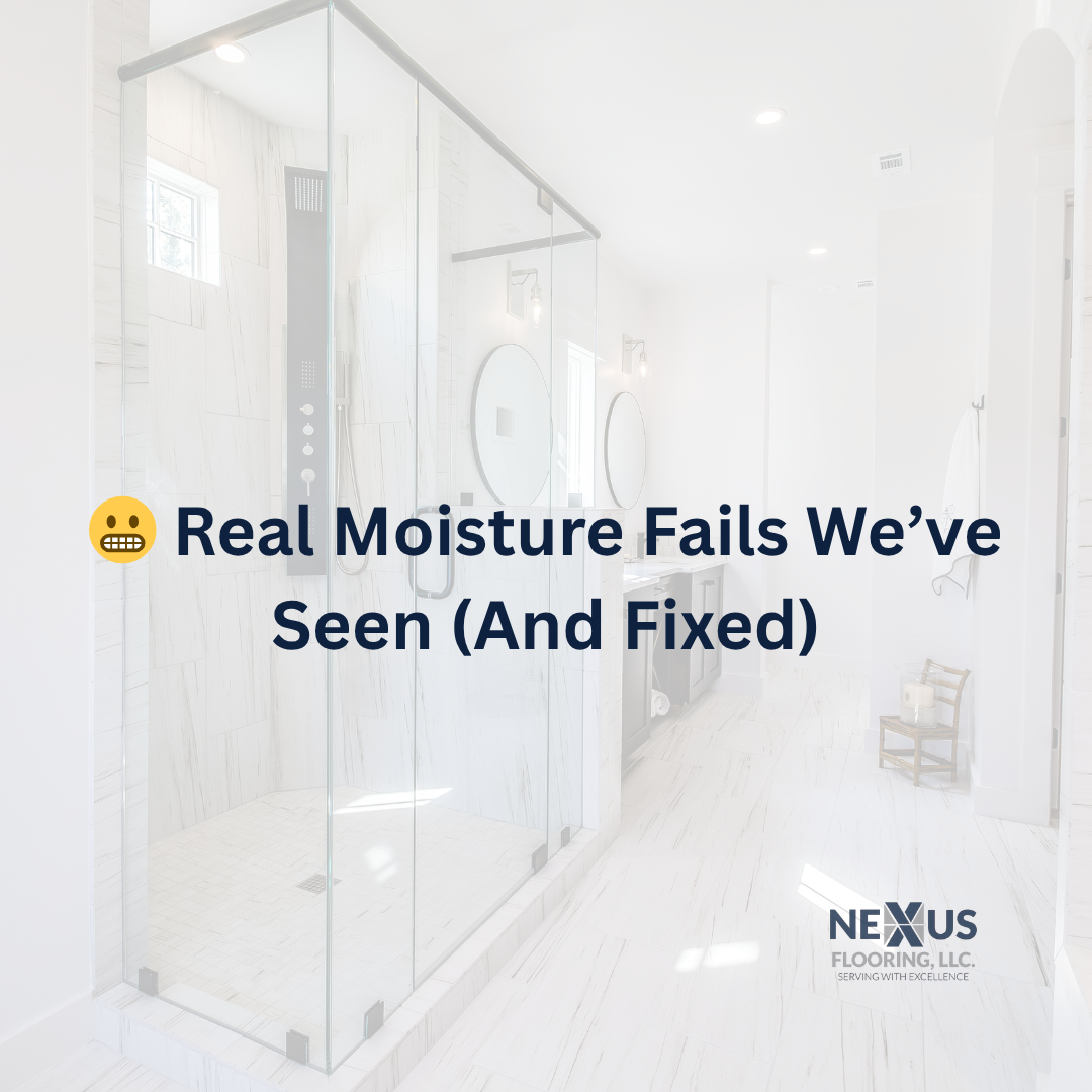 😬 Real Moisture Fails We’ve Seen (And Fixed)