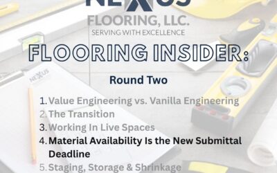 9. The Nexus Flooring Insider: Material Availability Is the New Submittal Deadline